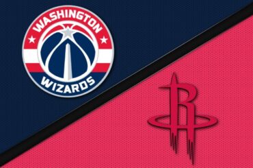Houston Rockets vs Washington Wizards - Game Highlights