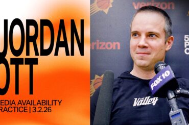 Head Coach Jordan Ott Practice Media Availability | Phoenix Suns 3-2-26