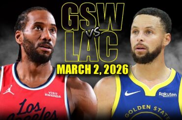 Golden State Warriors vs Los Angeles Clippers Full Game Highlights – March 2, 2026 | NBA Season