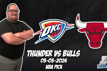 Oklahoma City Thunder vs Chicago Bulls 3/3/26 NBA Free Picks & Prediction | NBA Betting Tips