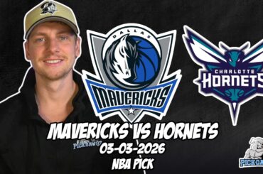Dallas Mavericks vs Charlotte Hornets 3/3/26 NBA Free Picks & Prediction | NBA Betting Tips
