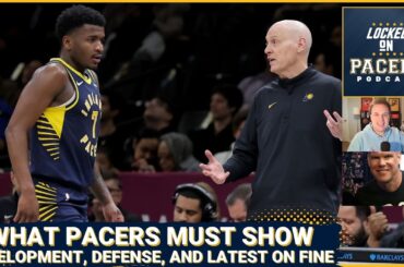 What Indiana Pacers MUST show that they've struggled with recently | Young players + $100k fine chat