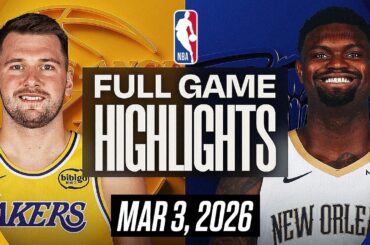 LAKERS vs PELICANS FULL GAME HIGHLIGHTS MARCH 3, 2025 NBA HIGHLIGHTS TODAY | NBA 2K26 GAMEPLAY