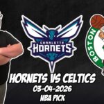 Charlotte Hornets vs Boston Celtics 3/4/26 NBA Free Picks & Prediction | NBA Betting Tips