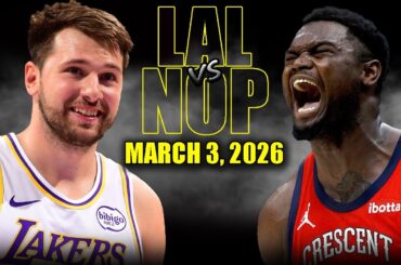 Los Angeles Lakers vs New Orleans Pelicans Full Game Highlights – March 3, 2026 | NBA Season