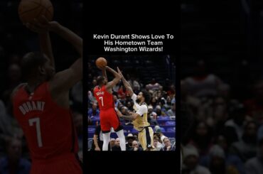 Kevin Durant Shows Love To His Hometown Team Washington Wizards #wizards #kevindurant #nba #dc