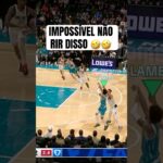 BOM DEMAIS ISSO AQUI 🤣🤣🤣 #nba