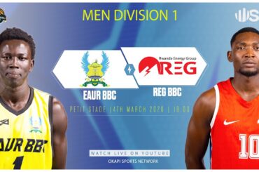 EAUR BBC vs REG BBC | Rwanda Men's Division One Basketball - 4th March@ PETIT STADE