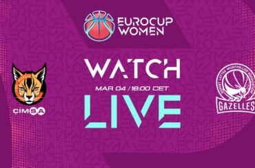 Semi-Finals | CIMSA CBK Mersin v BLMA | Full Basketball Game | EuroCup Women 2025-26