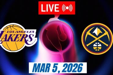 NBA LIVE! Los Angeles Lakers vs Denver Nuggets March 5, 2026 | 2026 NBA Season Live 2K