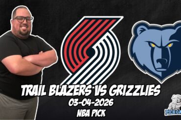 Portland Trailblazers vs Memphis Grizzlies 3/4/26 NBA Free Picks & Prediction | NBA Betting Tips