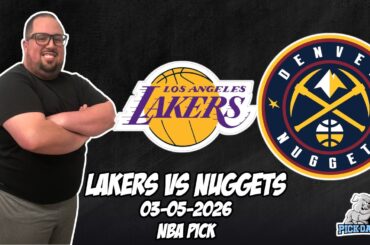 Los Angeles Lakers vs Denver Nuggets 3/5/26 NBA Free Picks & Prediction | NBA Betting Tips
