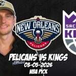 New Orleans Pelicans vs Sacramento Kings 3/5/26 NBA Free Picks & Prediction | NBA Betting Tips