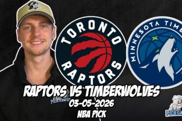 Toronto Raptors vs Minnesota Timberwolves 3/5/26 NBA Free Picks & Prediction | NBA Betting Tips
