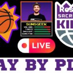 Phoenix Suns At Sacramento Kings Play By Play Hang Out Live Show