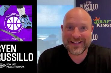 Ryen Russillo joins Roundball Roundup 🎙️ | UTAH JAZZ