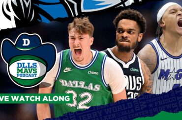 Dallas Mavericks At Orlando Magic Watch Along | DLLS Mavs Podcast