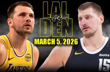 Los Angeles Lakers vs Denver Nuggets Full Game Highlights – March 5, 2026 | NBA Season