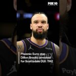 Suns star Dillon Brooks arrested for alleged DUI in Scottsdale | FOX 10 Phoenix
