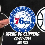 Philadelphia 76ers vs Los Angeles Clippers 2/2/26 NBA Free Picks & Prediction | NBA Betting Tips