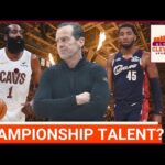 Do the Cleveland Cavaliers have enough overall talent right now to win an NBA Championship?