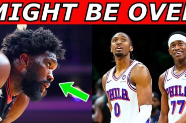 The Sixers Season Might Be COOKED After This Latest News...