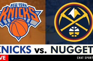 Knicks vs. Nuggets Live Streaming Scoreboard, Play-By-Play, Highlights & Stats | NBA Stream