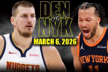 New York Knicks vs Denver Nuggets Full Game Highlights – March 6, 2026 | NBA Season