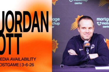 Head Coach Jordan Ott Postgame Media Availability | Phoenix Suns | 3-6-26