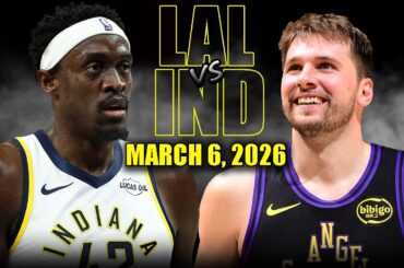 Los Angeles Lakers vs Indiana Pacers Full Game Highlights – March 6, 2026 | NBA Season