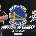 Golden State Warriors vs Oklahoma City Thunder 3/7/26 NBA Free Picks & Prediction | NBA Betting Tips