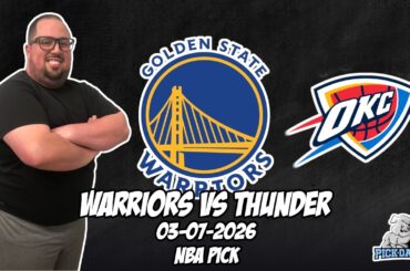 Golden State Warriors vs Oklahoma City Thunder 3/7/26 NBA Free Picks & Prediction | NBA Betting Tips