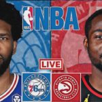 LIVE: PHILADELPHIA 76ERS vs ATLANTA HAWKS | NBA | PLAY BY PLAY | SCOREBOARD