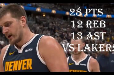 Nikola Jokic 28 Pts 12 Reb 13 Ast  LA Lakers vs Denver Nuggets HIGHLIGHTS
