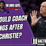 Who Could Coach the Kings IF they Moved on from Doug Christie?