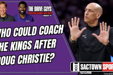 Who Could Coach the Kings IF they Moved on from Doug Christie?