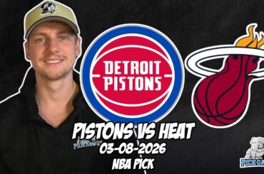 Detroit Pistons vs Miami Heat 3/8/26 NBA Free Picks & Prediction | NBA Betting Tips