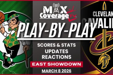 🔴LIVE - Boston Celtics vs Cleveland Cavaliers - Play-By-Play & Reactions (3/8/26)