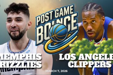 Post Game Bounce: Memphis Grizzlies vs LA Clippers