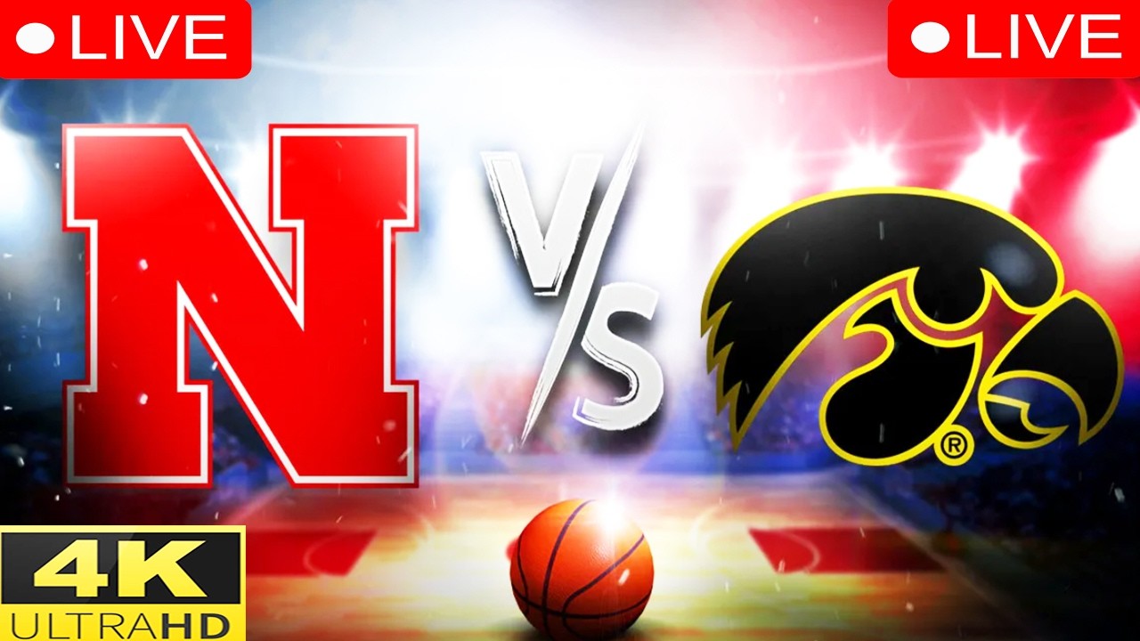 [LIVE] Iowa vs Nebraska | Men’s College Basketball 2026 | LIVE 4K NCAA Basketball