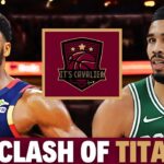 Cavaliers Vs. Celtics: INSTANT REACTIONS!