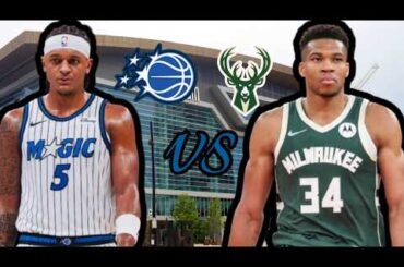 Orlando Magic Vs Milwaukee Bucks | Live Stream & Play By Play