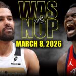 Washington Wizards vs New Orleans Pelicans Full Game Highlights – March 8, 2026 | NBA Season