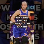 THIS IS WHY The Knicks Lost To The Lakers
