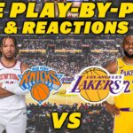 New York Knicks vs Los Angeles Lakers | Live Play-By-Play & Reactions