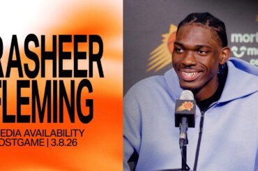 Rasheer Fleming Postgame Media Availability | Phoenix Suns | 3-8-26