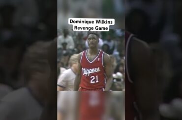 Dominique Wilkins Revenge Game against the Atlanta Hawks 🔥 #nba #basketball #dominiquewilkins