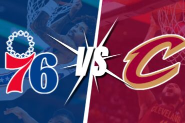Philadelphia 76ers VS. Cleveland Cavaliers | LIVE Reactions | Play-By-Play | Watch Party
