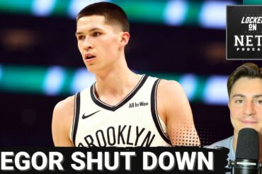 BREAKING: Brooklyn Nets SHUT DOWN Egor Demin For Season | Why They Made The RIGHT Decision