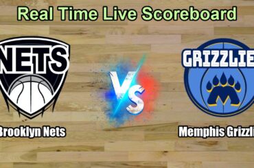 Brooklyn Nets vs Memphis Grizzlies Live Score - USA NBA